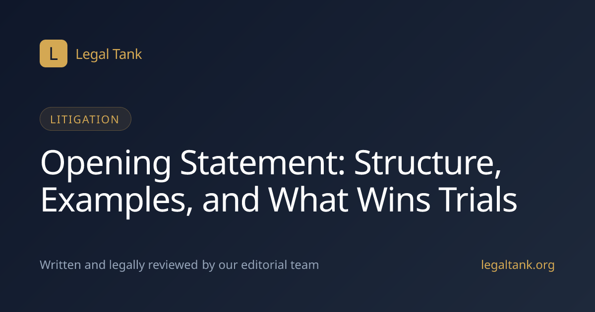 Opening Statement: Structure, Examples, and Trial Strategy | Legal Tank
